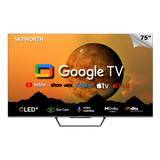Skyworth 75SUE9500 4K Google TV - 75"